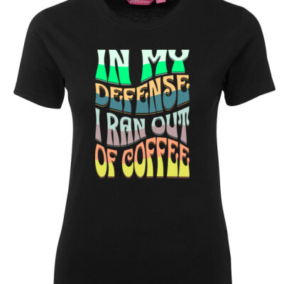 20Eight - In My Defense I Ran Out Of Coffee - Humour Edition Thumbnail